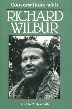 Conversations with Richard Wilbur