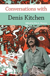 Conversations with Denis Kitchen