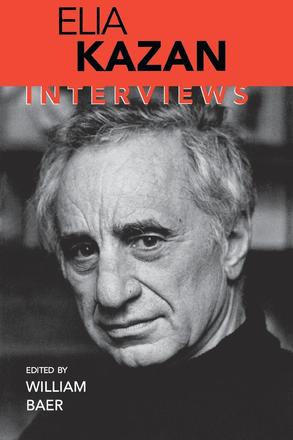 Elia Kazan - Interviews