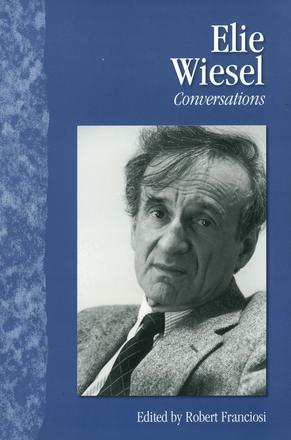 Elie Wiesel - Conversations