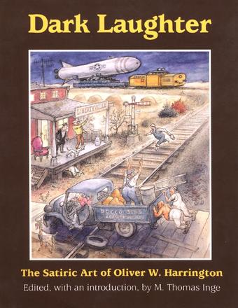 Dark Laughter - The Satiric Art of Oliver W. Harrington