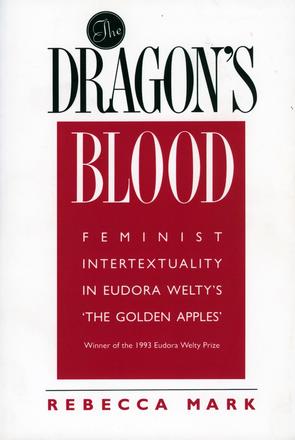 The Dragon’s Blood - Feminist Intertextuality in Eudora Welty’s The Golden Apples